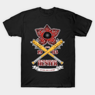 STRANGER THINGS 3 : DEMOGORGON HUNTER V1 T-Shirt